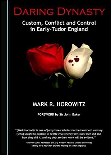 Daring Dynasty:  Custom, Conflict and Control in Early-Tudor England - Original PDF